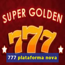 777 plataforma nova